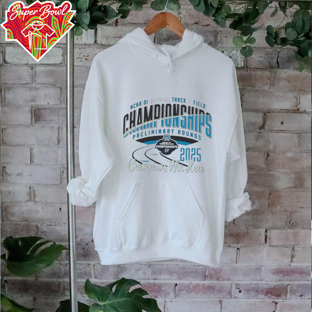 NCAA DI Outdoor Track and Field Championships preliminary rounds 2025 shirt NCAA DI Outdoor Track and Field Championships preliminary rounds 2025 shirt