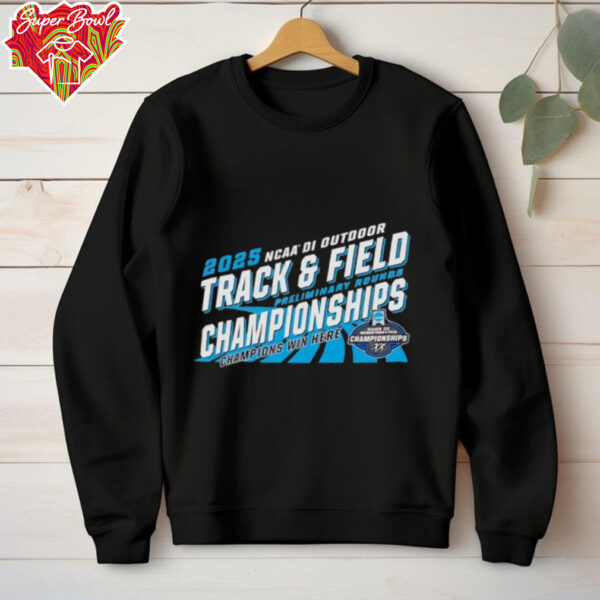 NCAA DI Outdoor Track and Field preliminary rounds Championships 2025 shirt