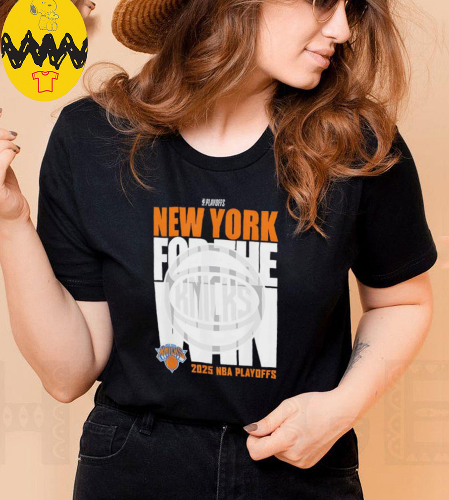 New York Knicks For The Win 2025 NBA Playoffs shirt New York Knicks For The Win 2025 NBA Playoffs shirt