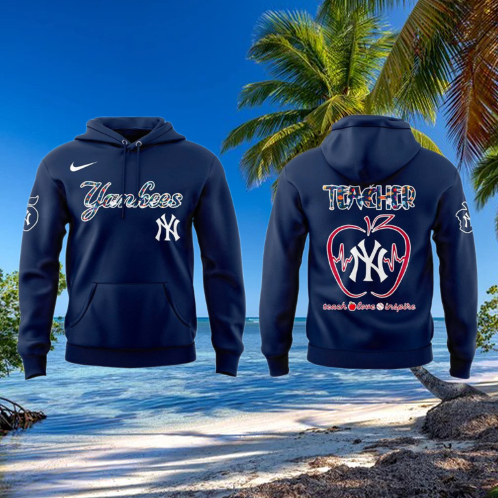 New York Yankees Teacher Appreciation Day 2025 Special Hoodie New York Yankees Teacher Appreciation Day 2025 Special Hoodie