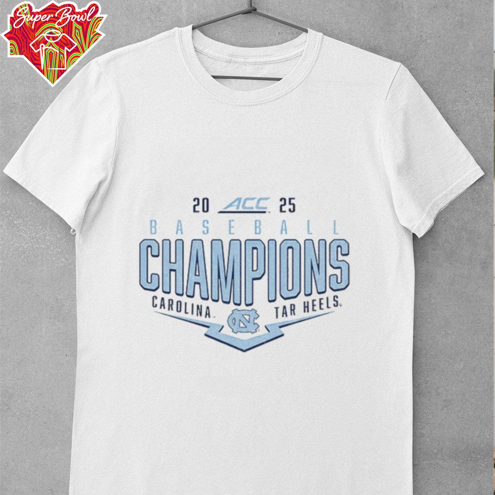 North Carolina Tar Heels 2025 ACC Baseball Conference Tournament Champions Playoff shirt North Carolina Tar Heels 2025 ACC Baseball Conference Tournament Champions Playoff shirt