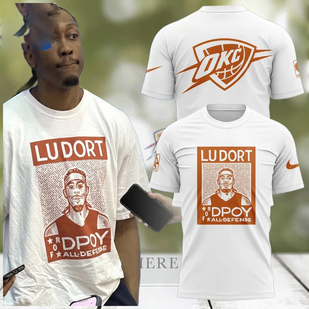 Oklahoma City Thunder x Lu Dort White T Shirt Best Gifts For Him Oklahoma City Thunder x Lu Dort White T Shirt Best Gifts For Him