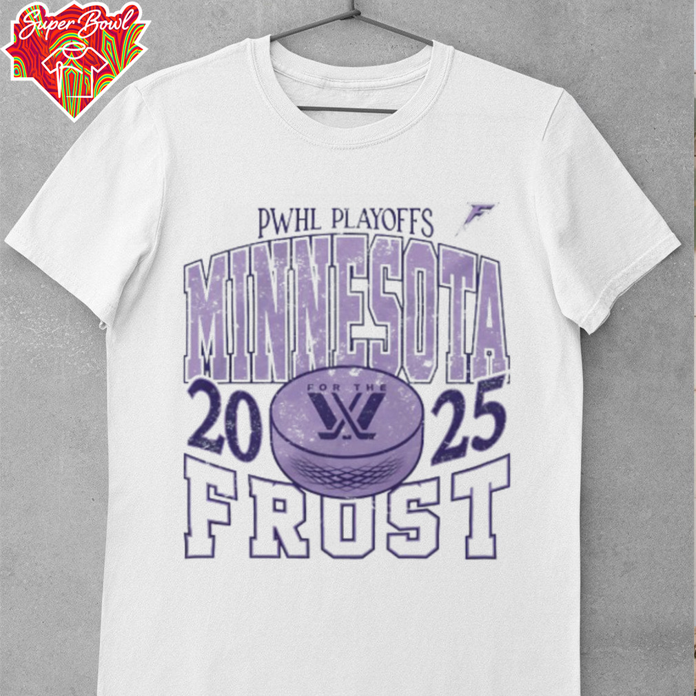 PWHL Playoffs for the Minnesota Frost 2025 shirt PWHL Playoffs for the Minnesota Frost 2025 shirt