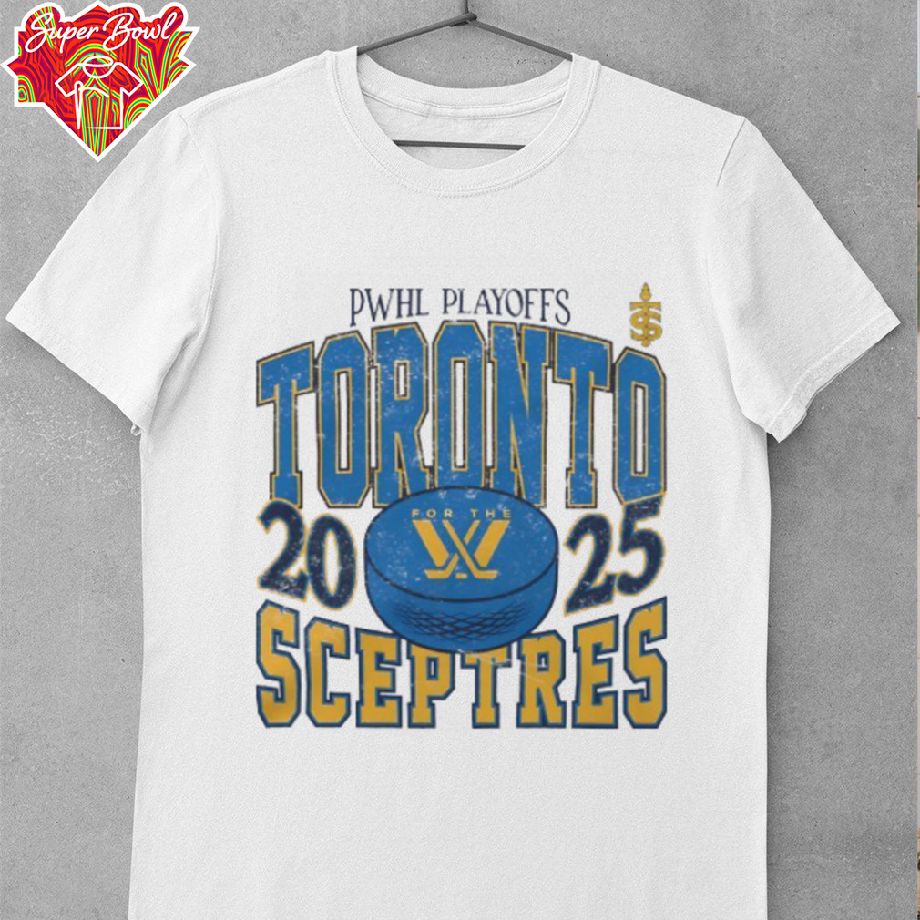 PWHL Playoffs for the Toronto Sceptres 2025 shirt PWHL Playoffs for the Toronto Sceptres 2025 shirt