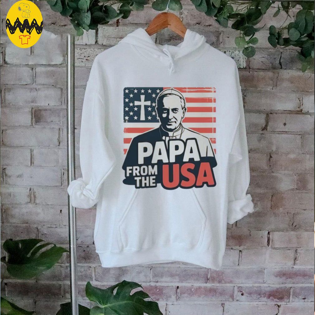 Papa From The USA Christian New Pope Robert Francis Prevost Leo XIV Catholic Faith Shirt Papa From The USA Christian New Pope Robert Francis Prevost Leo XIV Catholic Faith Shirt