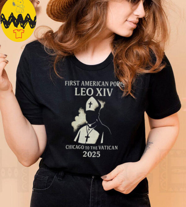 Papa Robert Francis Prevost Leo XIV Chicago to the Vatican 2025 shirt