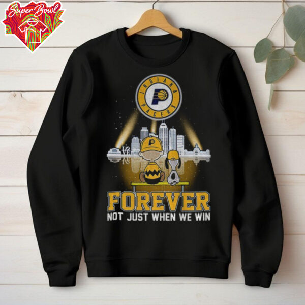 Peanuts Snoopy Indiana Pacers Basketball 2025 Forever Not Just When We Win shirt
