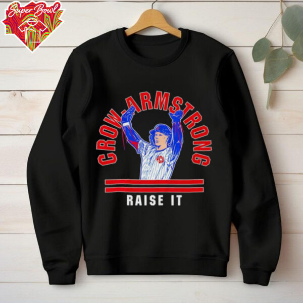 Pete Crow Armstrong raise it shirt