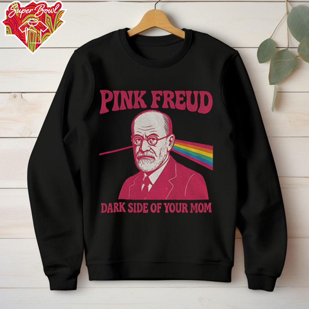 Pink Freud Dark Side of your Mom Mother’s Day shirt Pink Freud Dark Side of your Mom Mother’s Day shirt