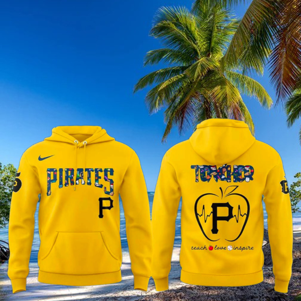 Pittsburgh Pirates Teacher Day 2025 Hoodie Pittsburgh Pirates Teacher Day 2025 Hoodie