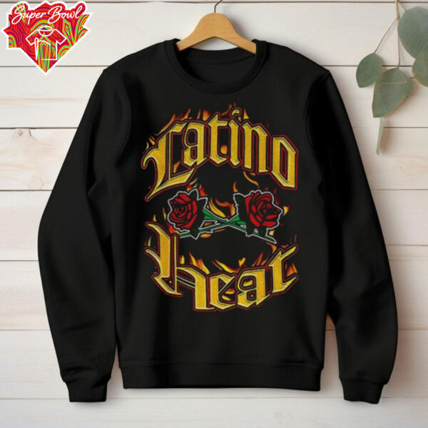 Rose latino heat fire shirt