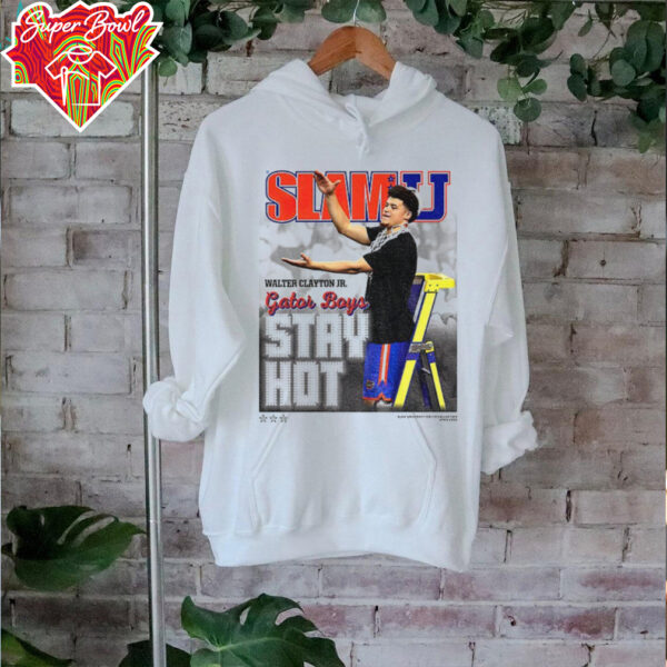 SLAM Cover Tee Walter Clayton Jr Gator Boys Stay hot shirt
