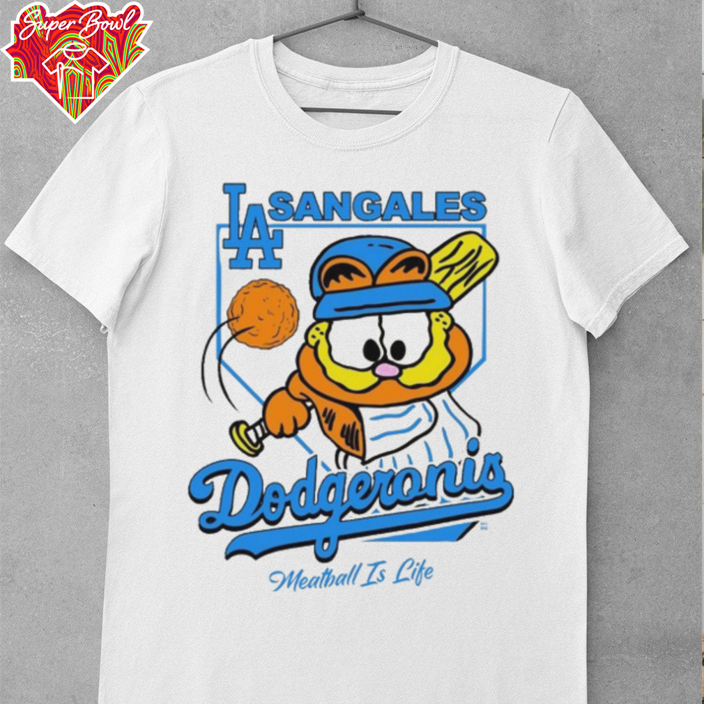 Sangales Los Angeles Dodgers Dodgeronis Meatball Is Like T shirts Sangales Los Angeles Dodgers Dodgeronis Meatball Is Like T shirts