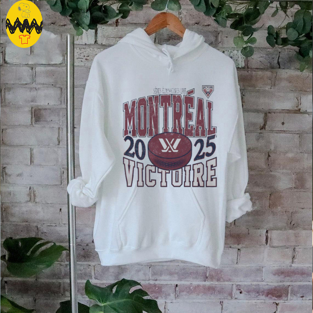 Series Eliminatoires LPHF Montreal Victoire 2025 shirt Series Eliminatoires LPHF Montreal Victoire 2025 shirt