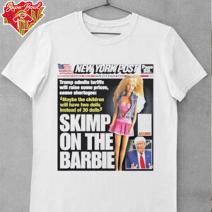 Skimp on the Barbie shirt