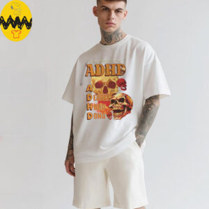 Skull I suffer from ADHD shirt