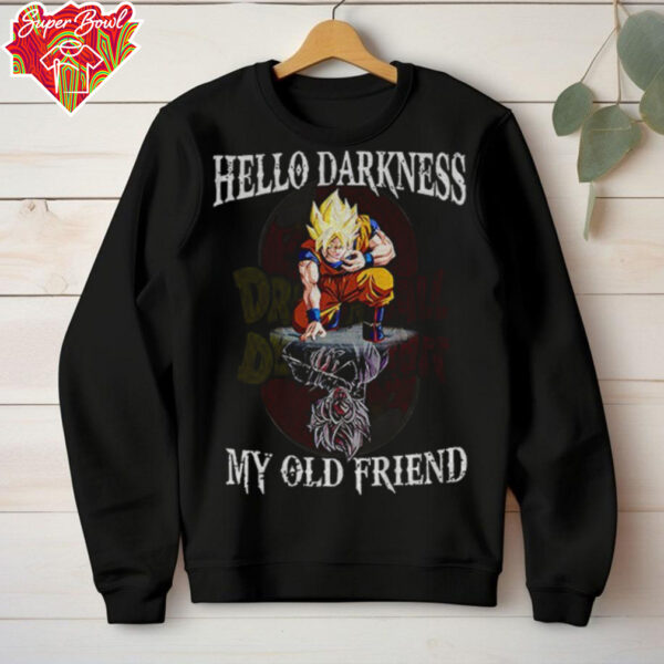 Son Goku hello darkness my old friend shirt