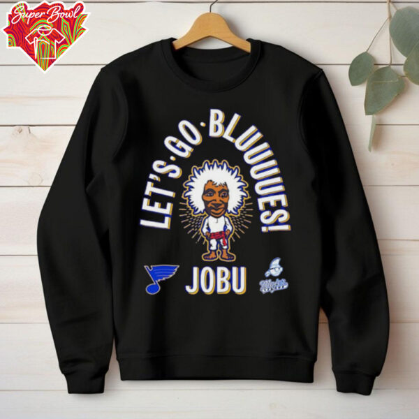 St. Louis Blues let’s go Blues Jobu shirt