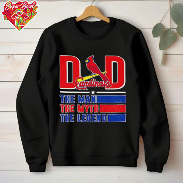 St. Louis Cardinals Dad the man the myth the legend shirt