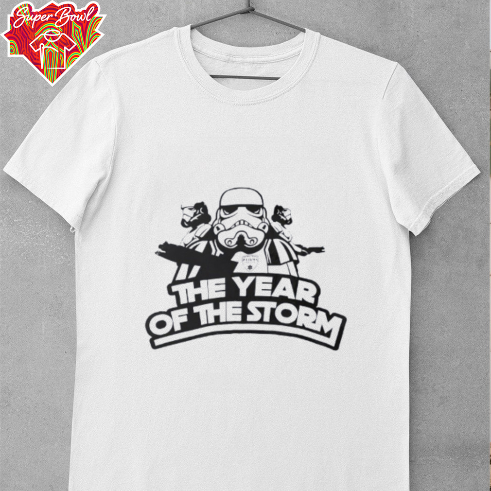 Stormtrooper Star Wars the year of the Storm shirt Stormtrooper Star Wars the year of the Storm shirt