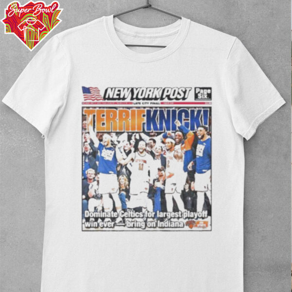 Terrif knicks new york post late city final shirt
