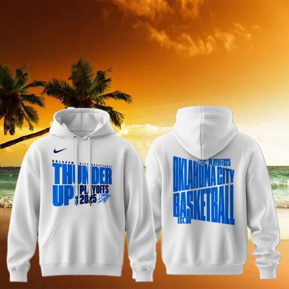 The 2025 Oklahoma City Thunder Playoff Hoodie The 2025 Oklahoma City Thunder Playoff Hoodie