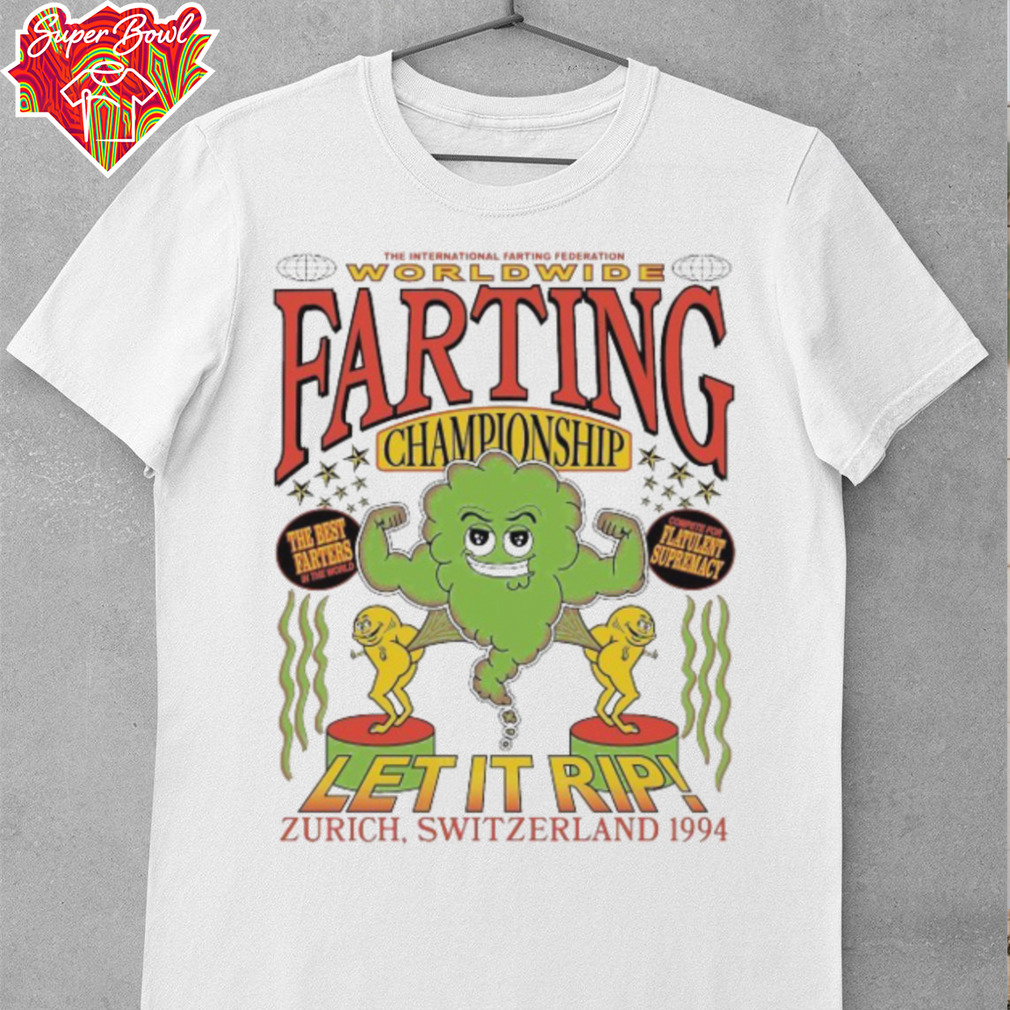 The International Farting Federation Worldwide Farting Championship Let It Rip Zurich Switzerland 1994 Brian Robert Jones T shirts The International Farting Federation Worldwide Farting Championship Let It Rip Zurich Switzerland 1994 Brian Robert Jones T shirts