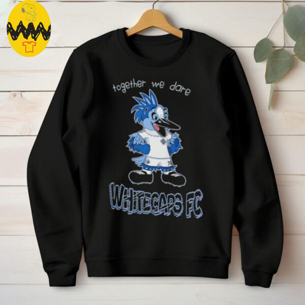 Together we dare Vancouver Whitecaps FC Mascot shirt