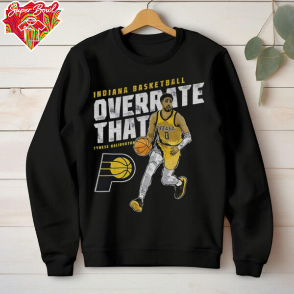 Tyrese Haliburton Indiana Pacers NBA Basketball Overrate That shirt