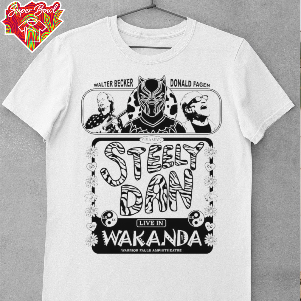Walter Becker Donald Fagen Steely Dan Live In Wakanda Warrior Falls Brian Robert Jones T shirts Walter Becker Donald Fagen Steely Dan Live In Wakanda Warrior Falls Brian Robert Jones T shirts