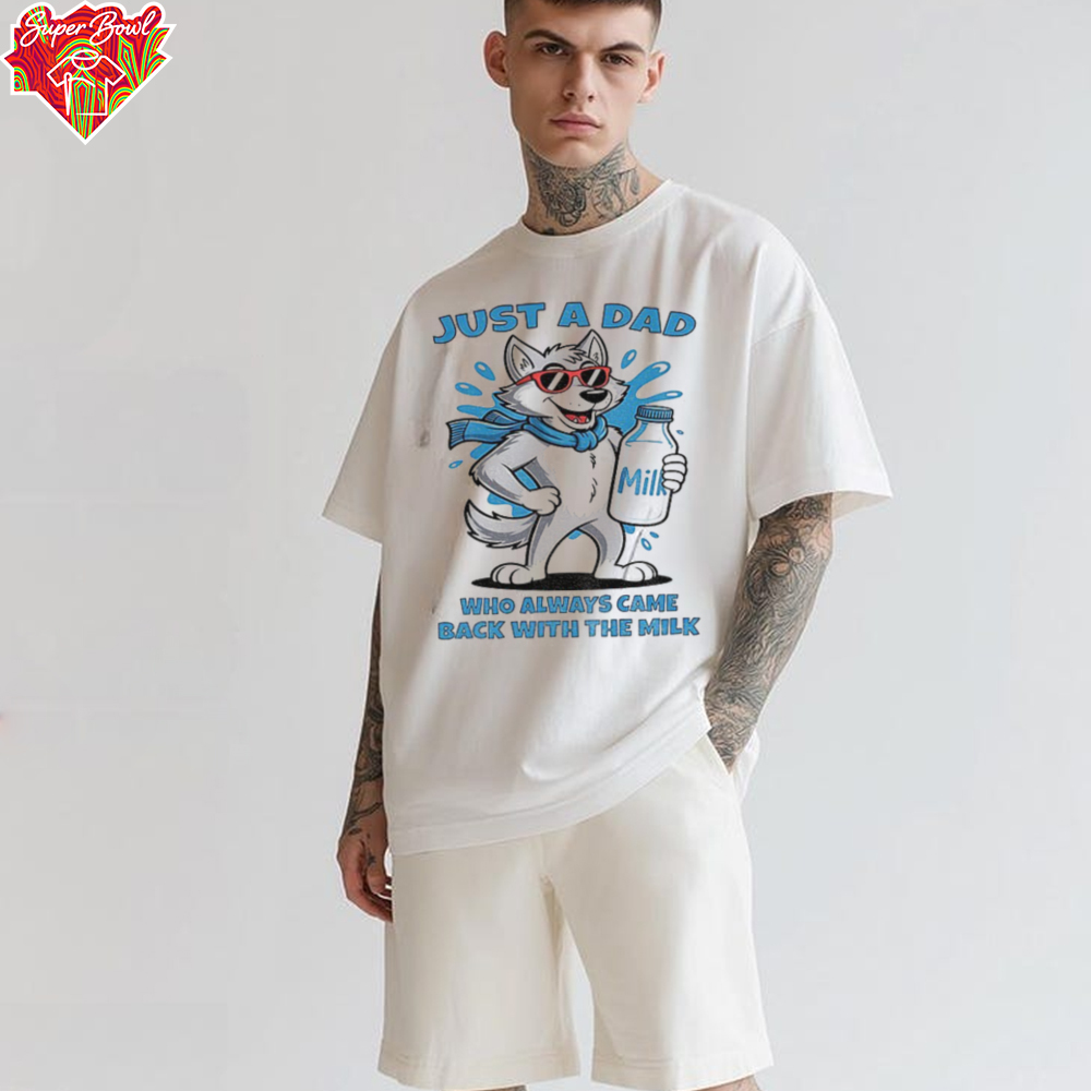 Wolf drink milk just a Dad who always came back with the milk shirt Wolf drink milk just a Dad who always came back with the milk shirt