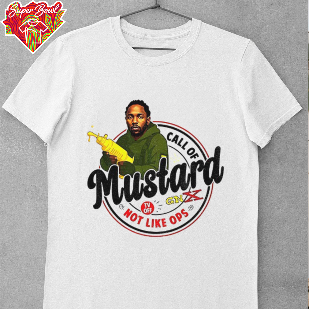 kendrick Lamar call mustard not like ops GNX shirt kendrick Lamar call mustard not like ops GNX shirt