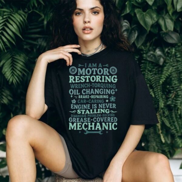 Best Mechanic I Am A Motor   Restoring Wrench For Men T Shirt