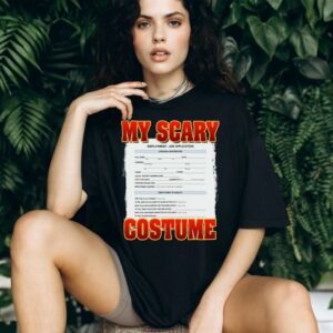 My Scary Custom Funny Job application Meme Custom Halloween Shirt